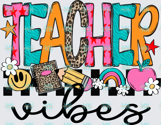 Teacher Vibes-Ready to Press DTF Transfer