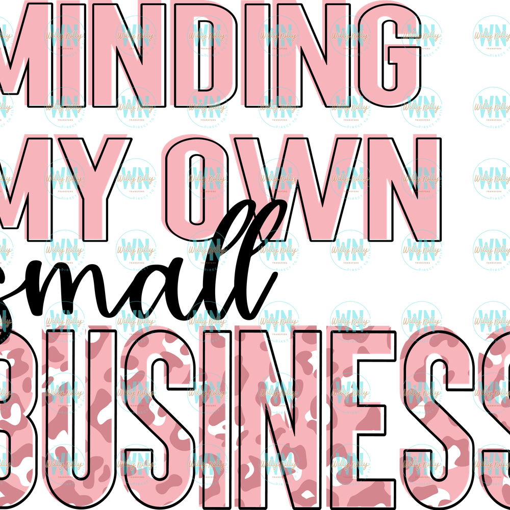 Minding My Own Small Business