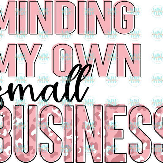 Minding My Own Small Business