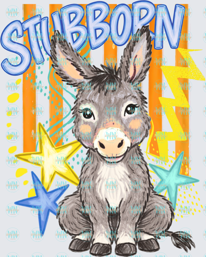 Stubborn-Ready to Press DTF Transfer