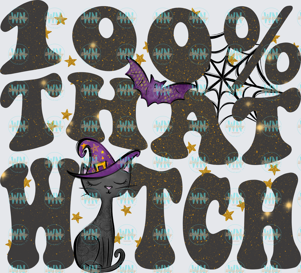 100% That Witch-Ready to Press DTF Transfer