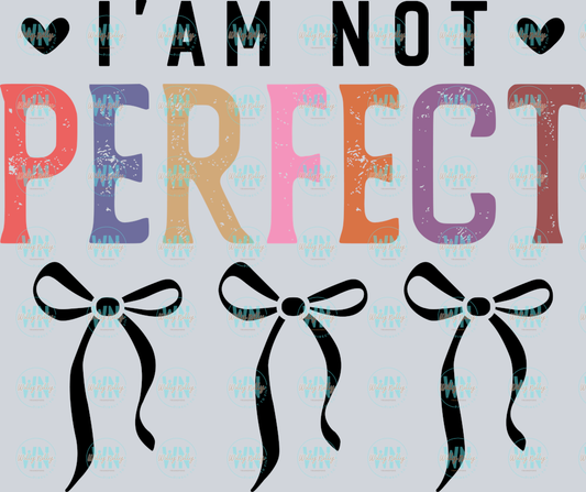 im not perfect