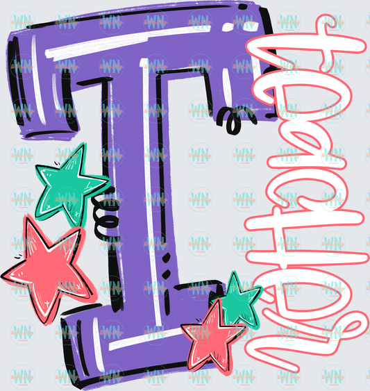 T is for Teacher-Ready to Press DTF Transfer
