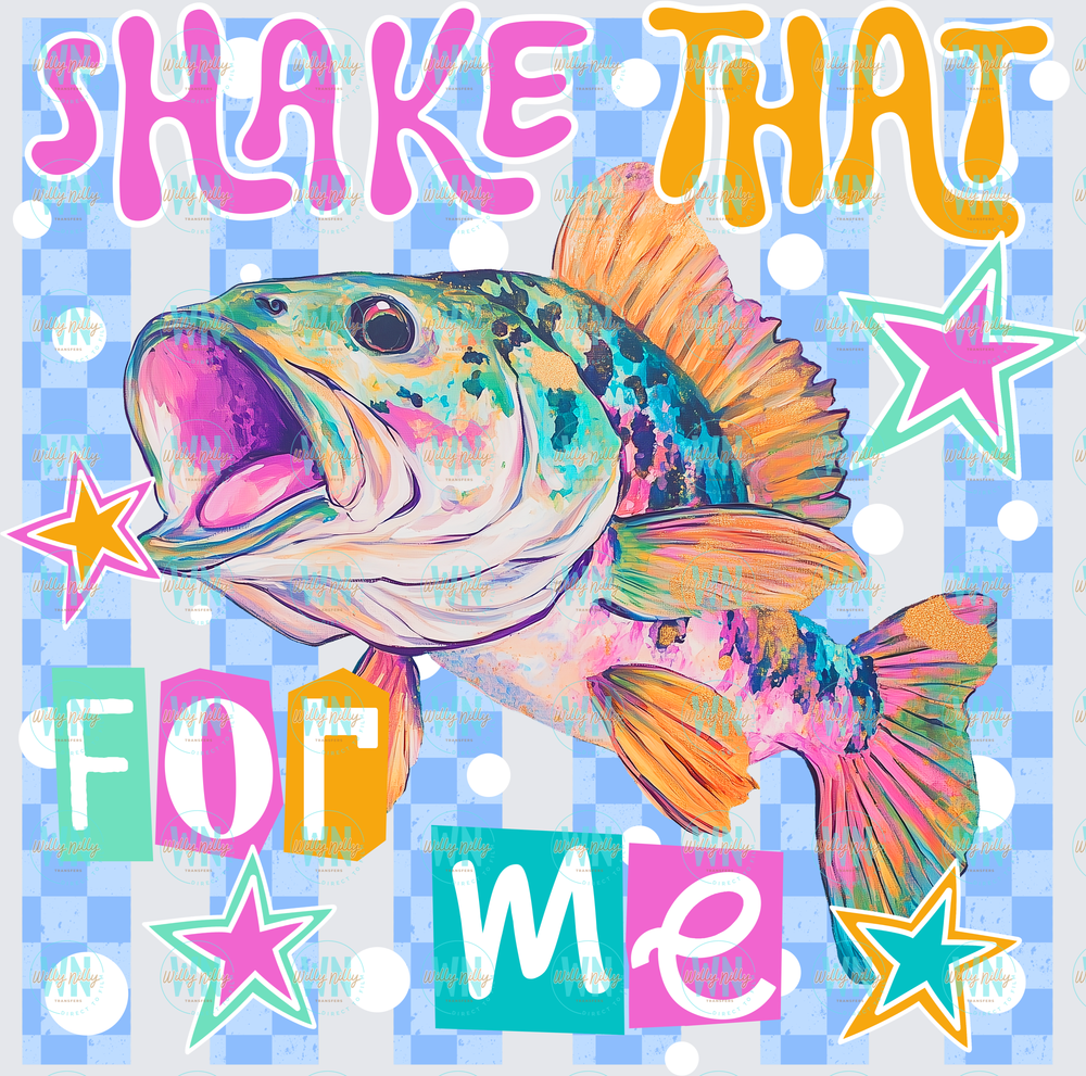 Shake That Bass for Me-Ready to Press DTF Transfer