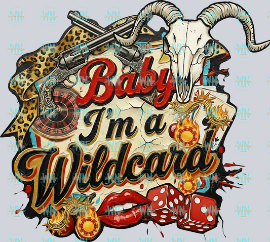 Baby im a wildcard