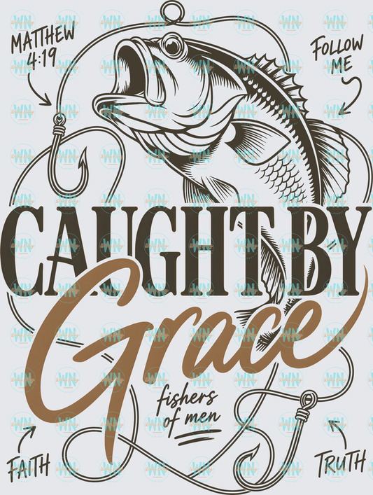 Caught By Grace-Ready to Press DTF Transfer