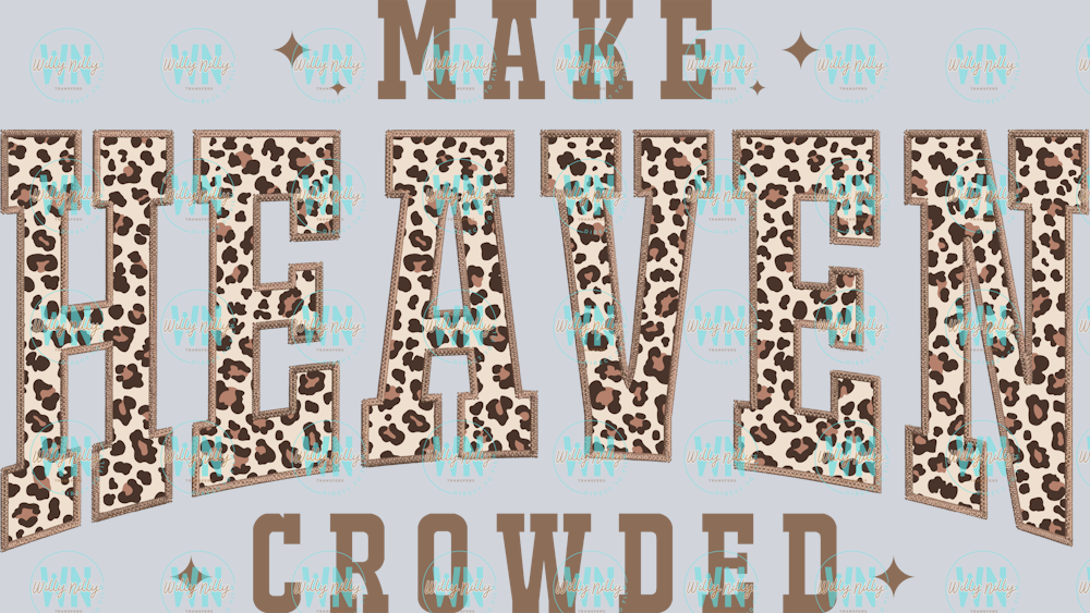 Make Heaven Crowded