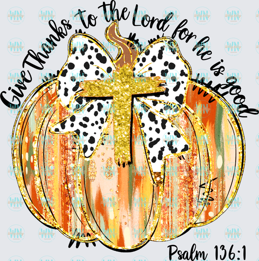 Give Thanks to the Lord-Ready to Press DTF Transfer