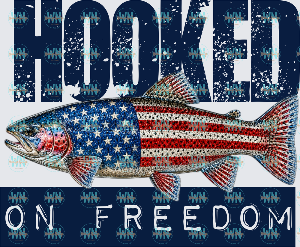 Hooked on Freedom (trout)-Ready to Press DTF Transfer