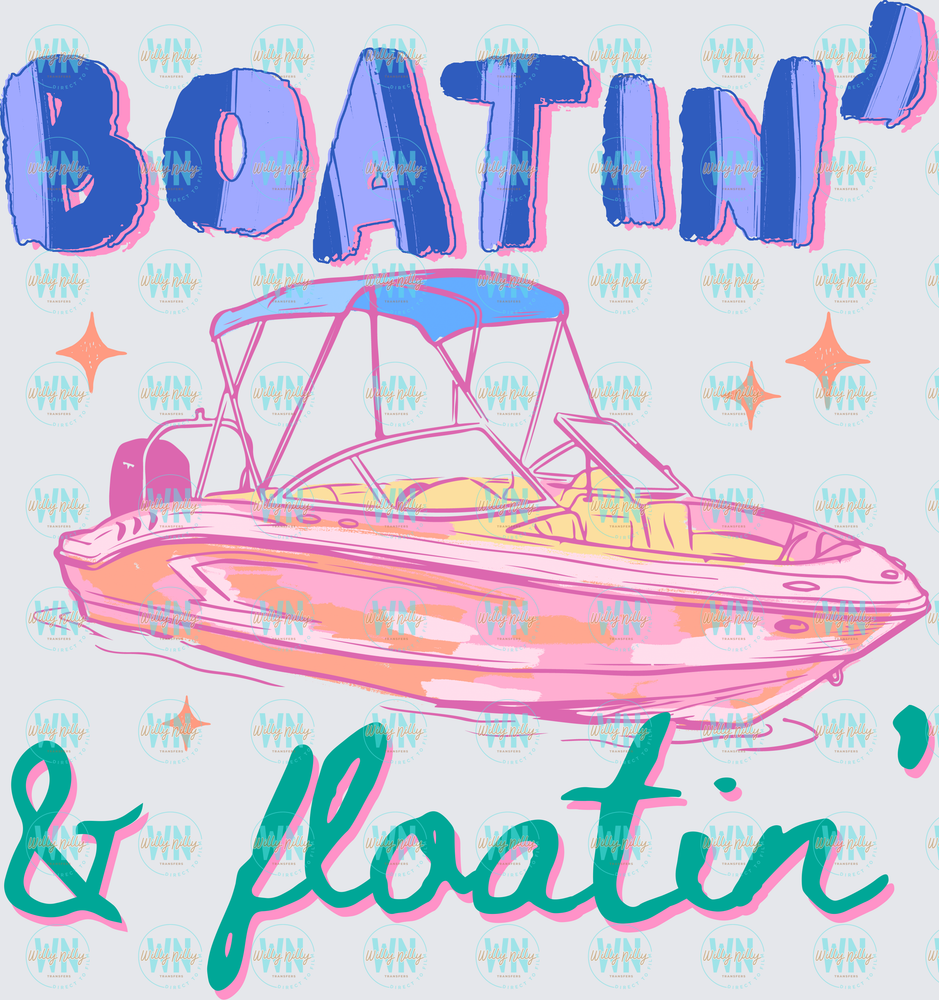 Boatin' & Floatin'-Ready to Press DTF Transfer