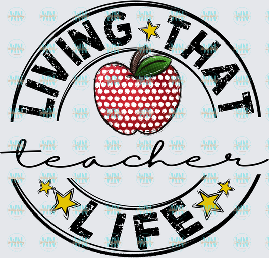 Living That Teacher Life-Ready to Press DTF Transfer