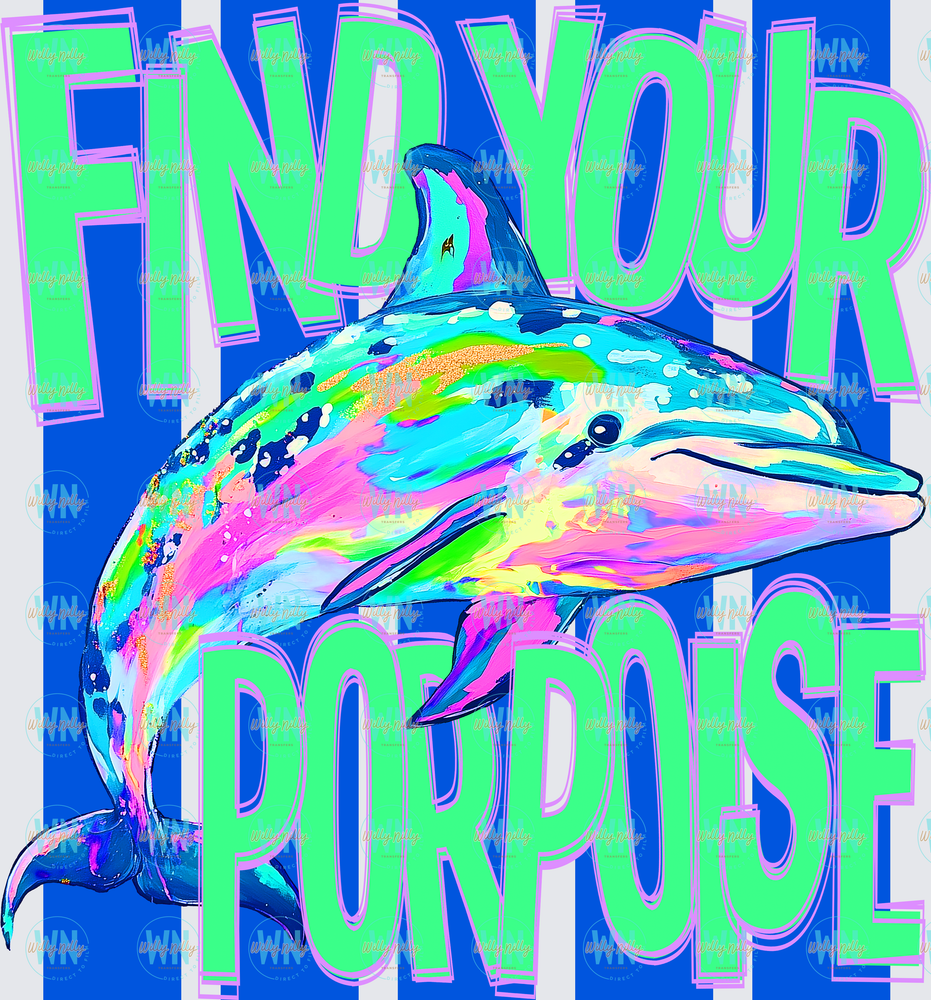Find Your Porpoise-Ready to Press DTF Transfer