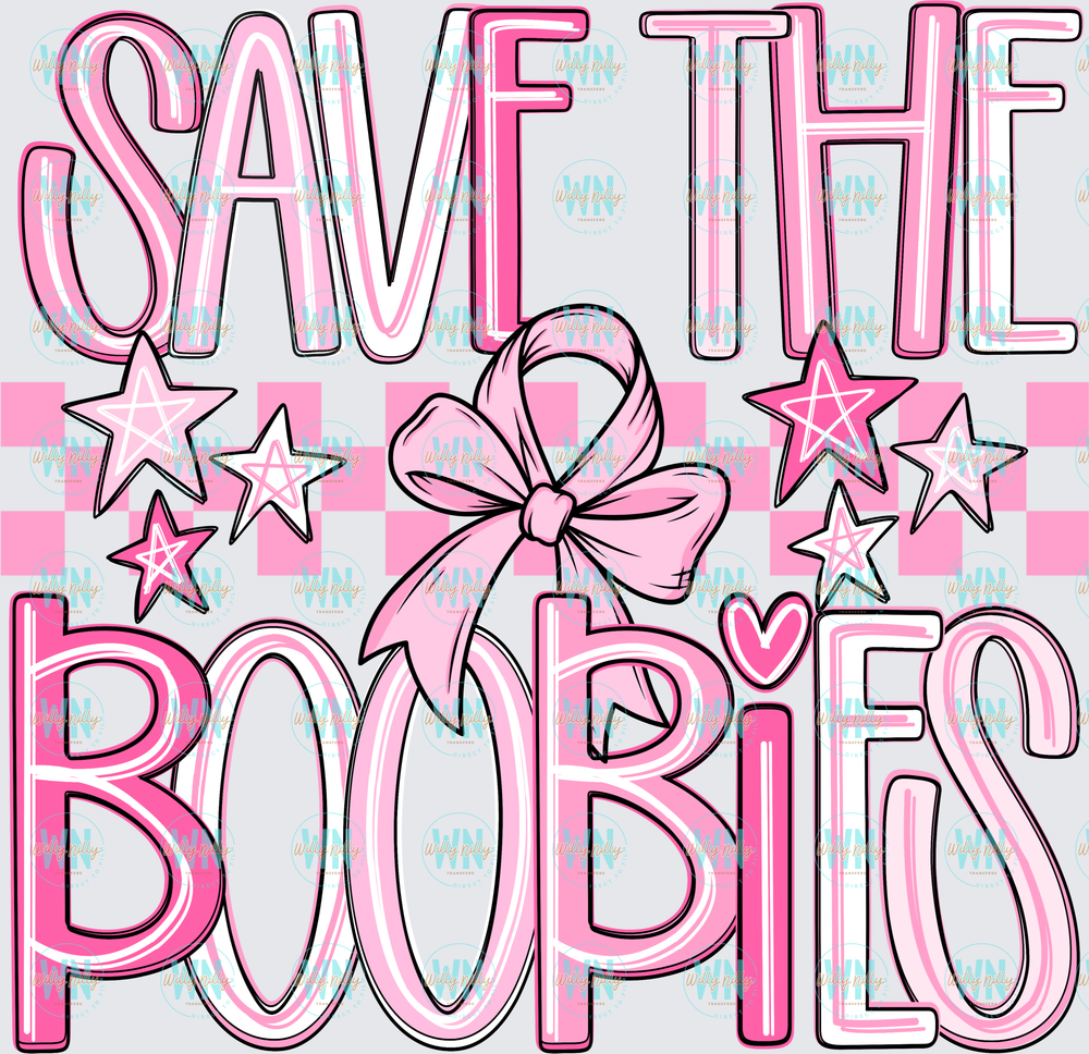 Save the Boobies-Ready to Press DTF Transfer