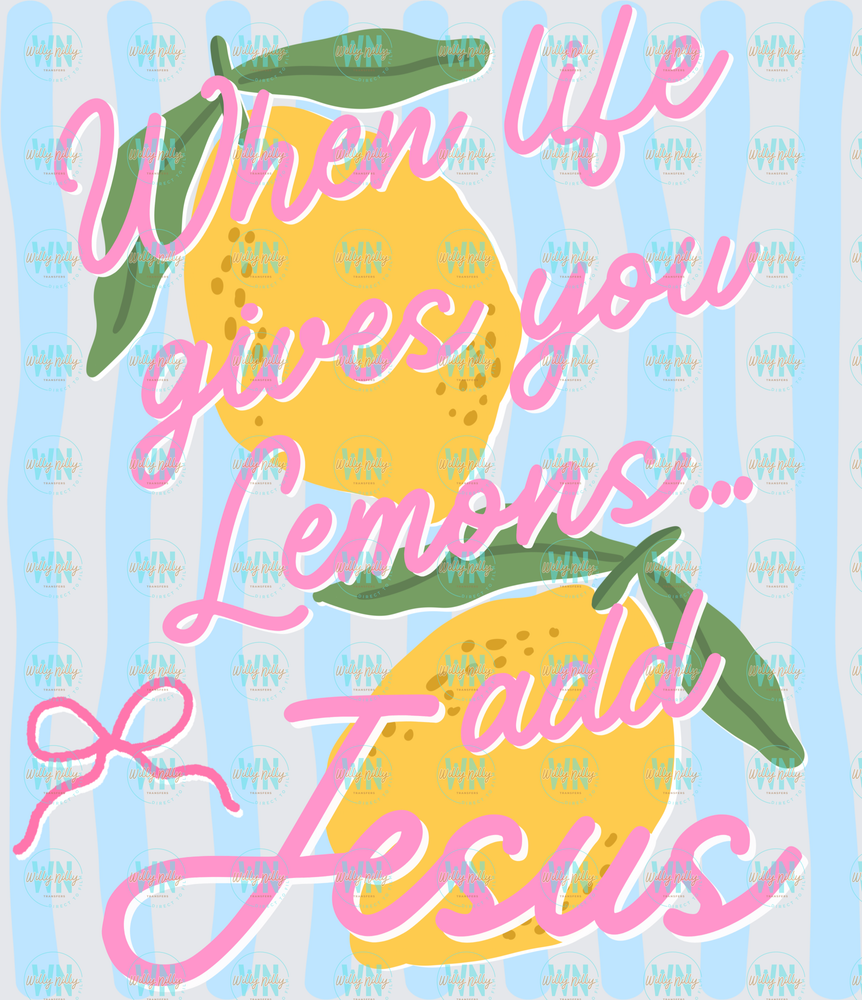 When Life Gives You Lemons-Ready to Press DTF Transfer